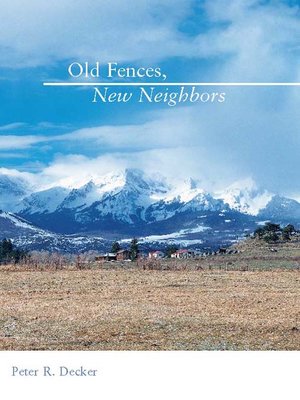 cover image of Old Fences, New Neighbors